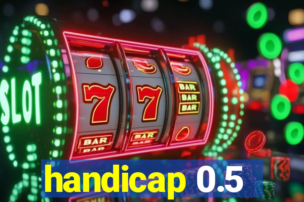 handicap 0.5